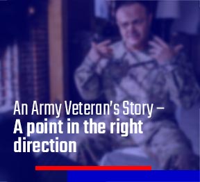 An Army Veteran’s Story – A point in the right direction 