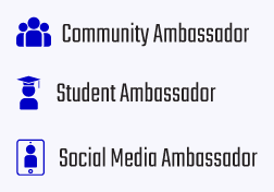 Community Ambassador | Student Ambassador | Social Media Ambassador